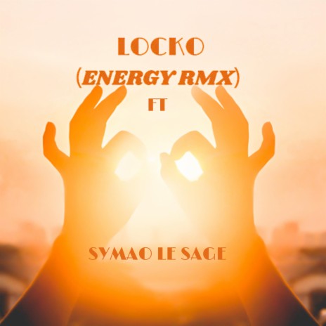ENERGY RMX ft. LOCKO