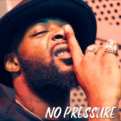 No Pressure | Boomplay Music