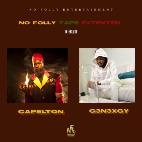 No Folly Tape Extended Interlude (feat. G Energy Di Real Energy) | Boomplay Music