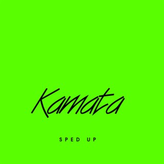 kamata (sped up)