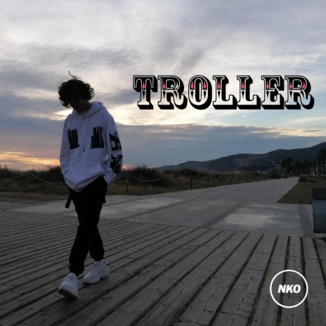 TROLLER | Boomplay Music