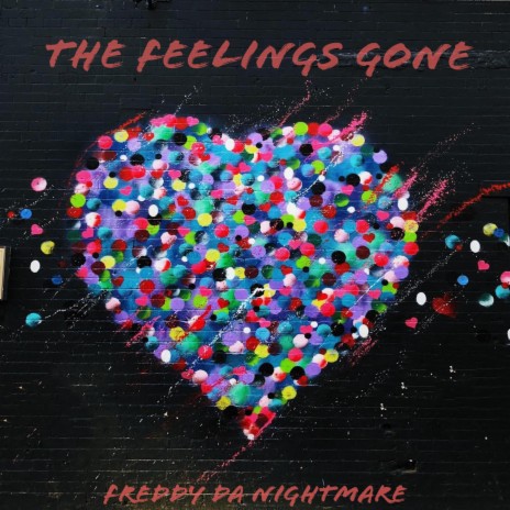 The Feelings Gone | Boomplay Music