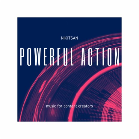Powerful Action | Boomplay Music