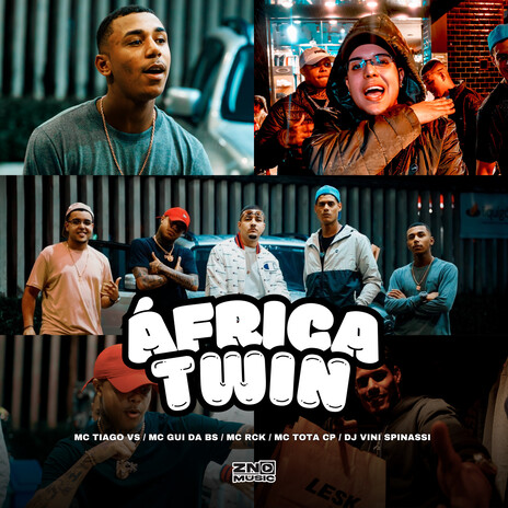 África Twin ft. Dj Vini Spinassi, MC Gui Da BS, Mc Tota CP & MC RCK | Boomplay Music