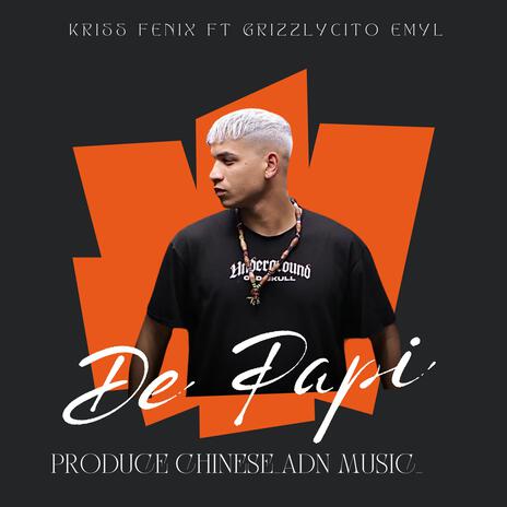 De Papi | Boomplay Music