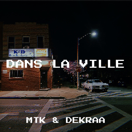 Dans La Ville ft. Dekraa | Boomplay Music