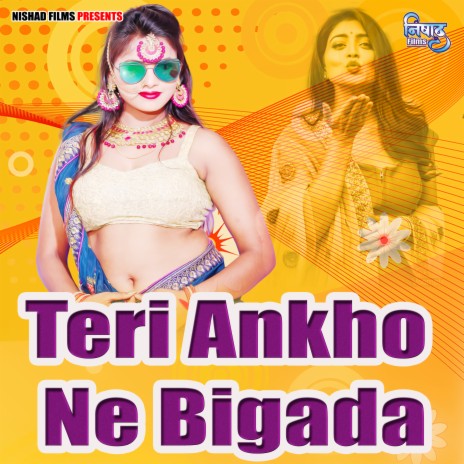 Teri Ankho Ne Bigada | Boomplay Music