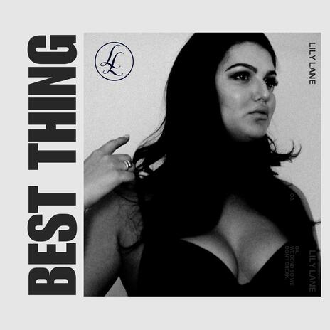 Best Thing | Boomplay Music