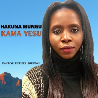 Hakuna Mungu Kama Yesu