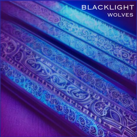 Blacklight | Boomplay Music