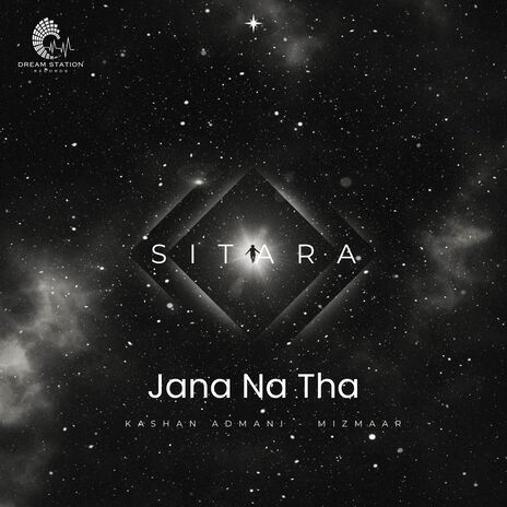 Jana Na Tha ft. Kashan Admani | Boomplay Music