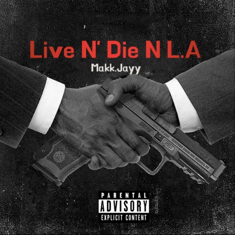 Live N' Die N L.A. | Boomplay Music