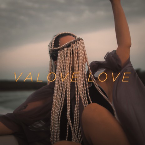 Valove love | Boomplay Music