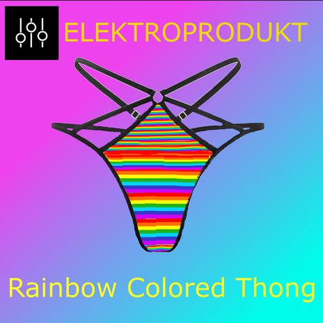 Rainbow Colored Thong (Pride) | Boomplay Music