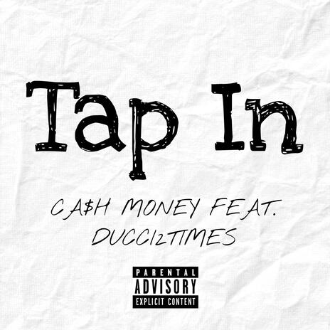 Tap In ft. Ducci2Times | Boomplay Music