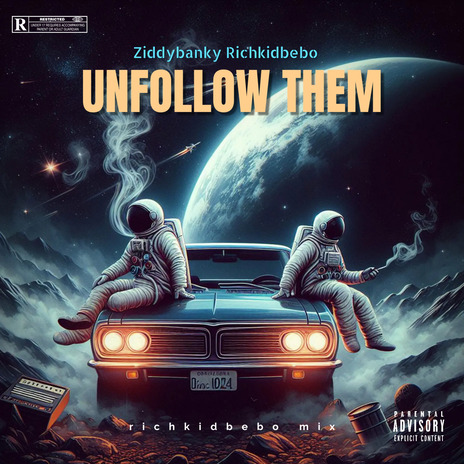 Unfollow Them ft. Ziddy Banky | Boomplay Music