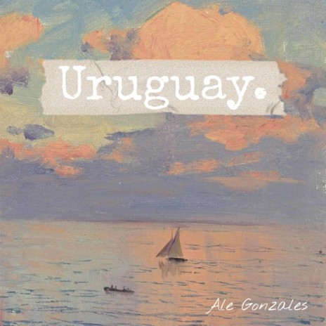 Uruguay | Boomplay Music