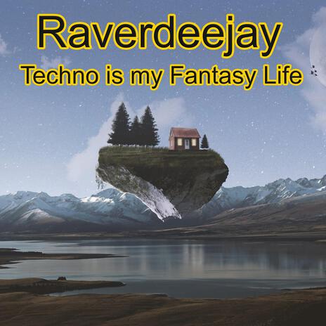 Techno is my Fantasy Life | Boomplay Music