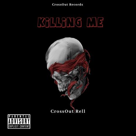 Killing Me | Boomplay Music