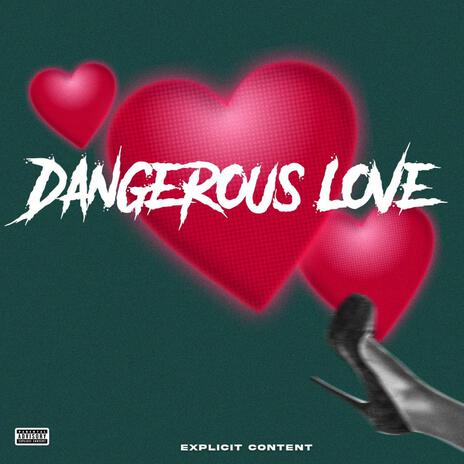 Dangerous Love