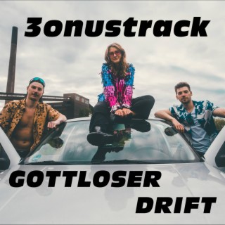 3onustrack (Gottloser Drift)