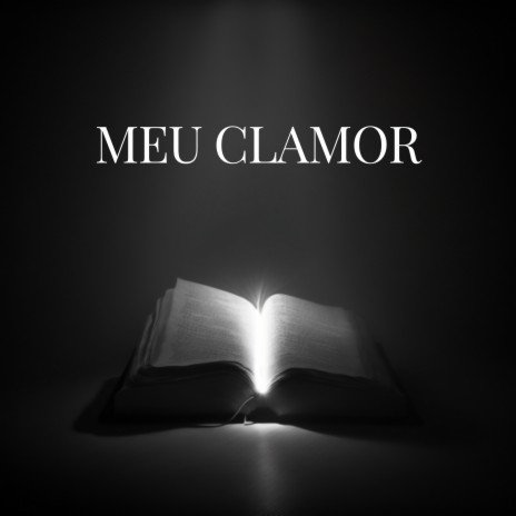 Meu Clamor | Boomplay Music