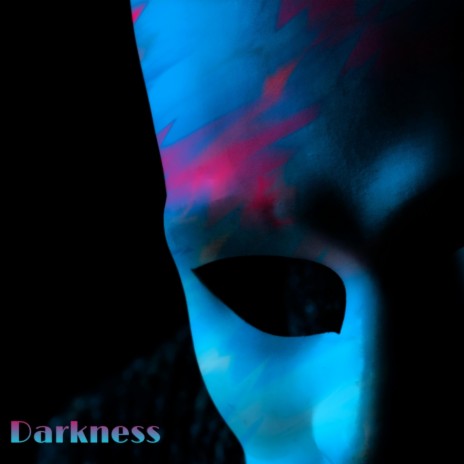 Darkness | Boomplay Music