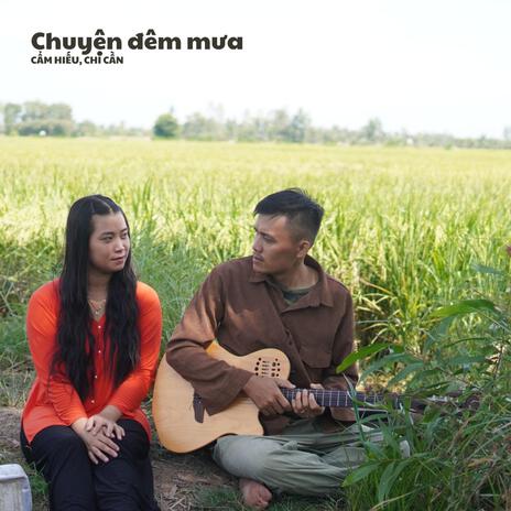 Chuyện Đêm Mưa ft. Chí Cần