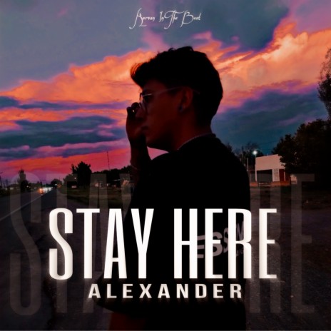 Stay Here | Boomplay Music