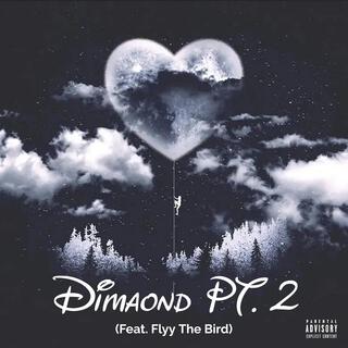 ~ DIAMOND Pt. 2 ~