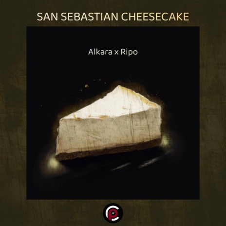 San Sebastian Cheesecake ft. Ripo | Boomplay Music