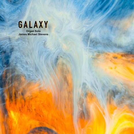 Galaxy - Organ Solo | Boomplay Music