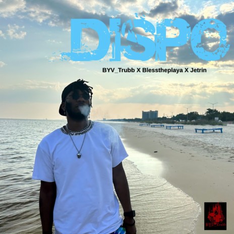 DISPO ft. Jetrin & Blesstheplaya | Boomplay Music