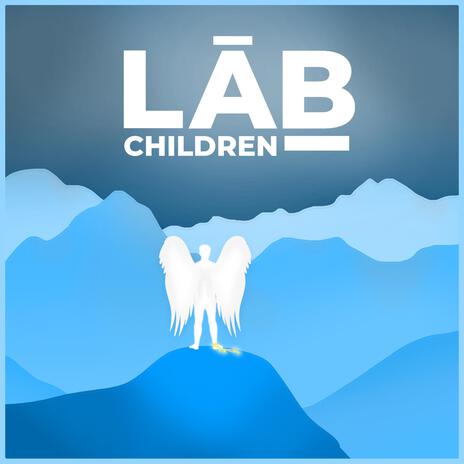 Lab Children ft. Kayley Manarchuck | Boomplay Music