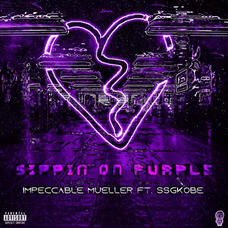 Sippin on purple ft. SSGKobe | Boomplay Music