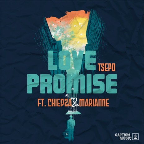 Love Promise ft. Chiedza & Marianne | Boomplay Music