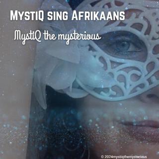 MystiQ sing Afrikaans (Remastered)