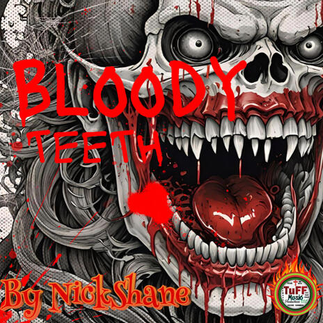 Bloody Teeth | Boomplay Music