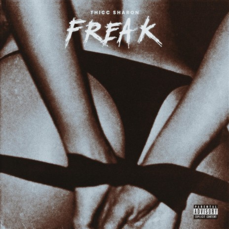 Freak | Boomplay Music