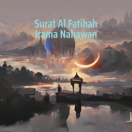 Surat Al Fatihah Irama Nahawan | Boomplay Music