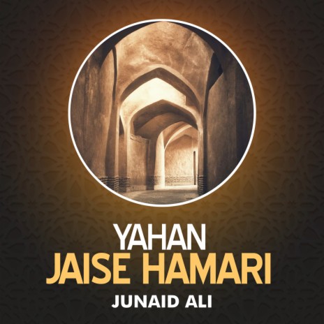 Yahan Jaise Hamari | Boomplay Music