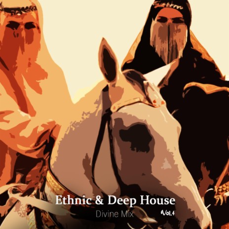 Ethnic & Deep House (Vol.4)