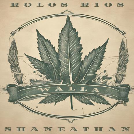 WALLA ft. Rolos Rios | Boomplay Music