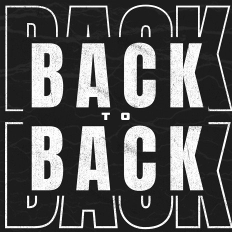 Back To Back ft. Fuego Gang & Kaneson | Boomplay Music