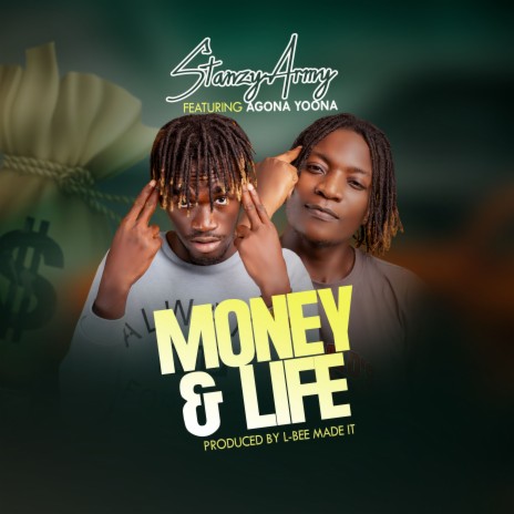 Money & Life ft. Agona Yoona | Boomplay Music