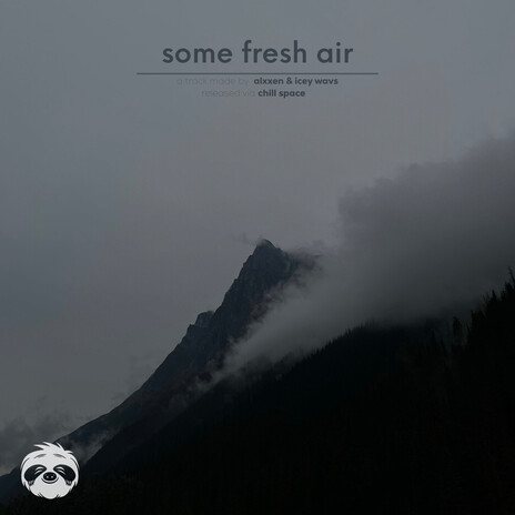 some fresh air ft. alxxen & Chill Space | Boomplay Music