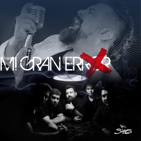 Mi gran error | Boomplay Music