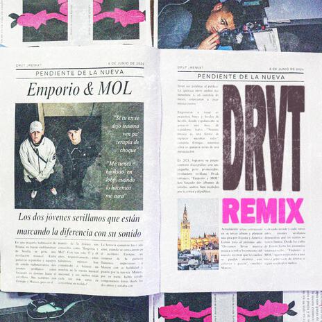 DRVT (Remix) ft. Emporio, MOL & Telmation | Boomplay Music