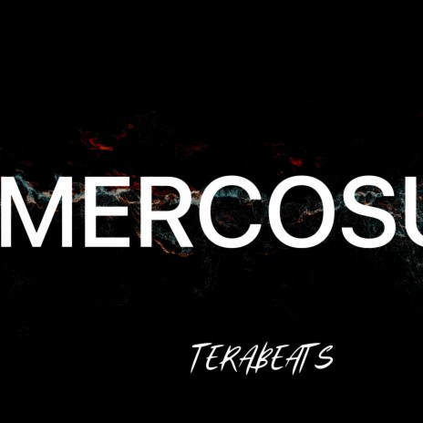 MERCOSUR | Boomplay Music
