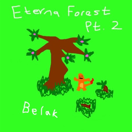 Eterna Forest, Pt. 2